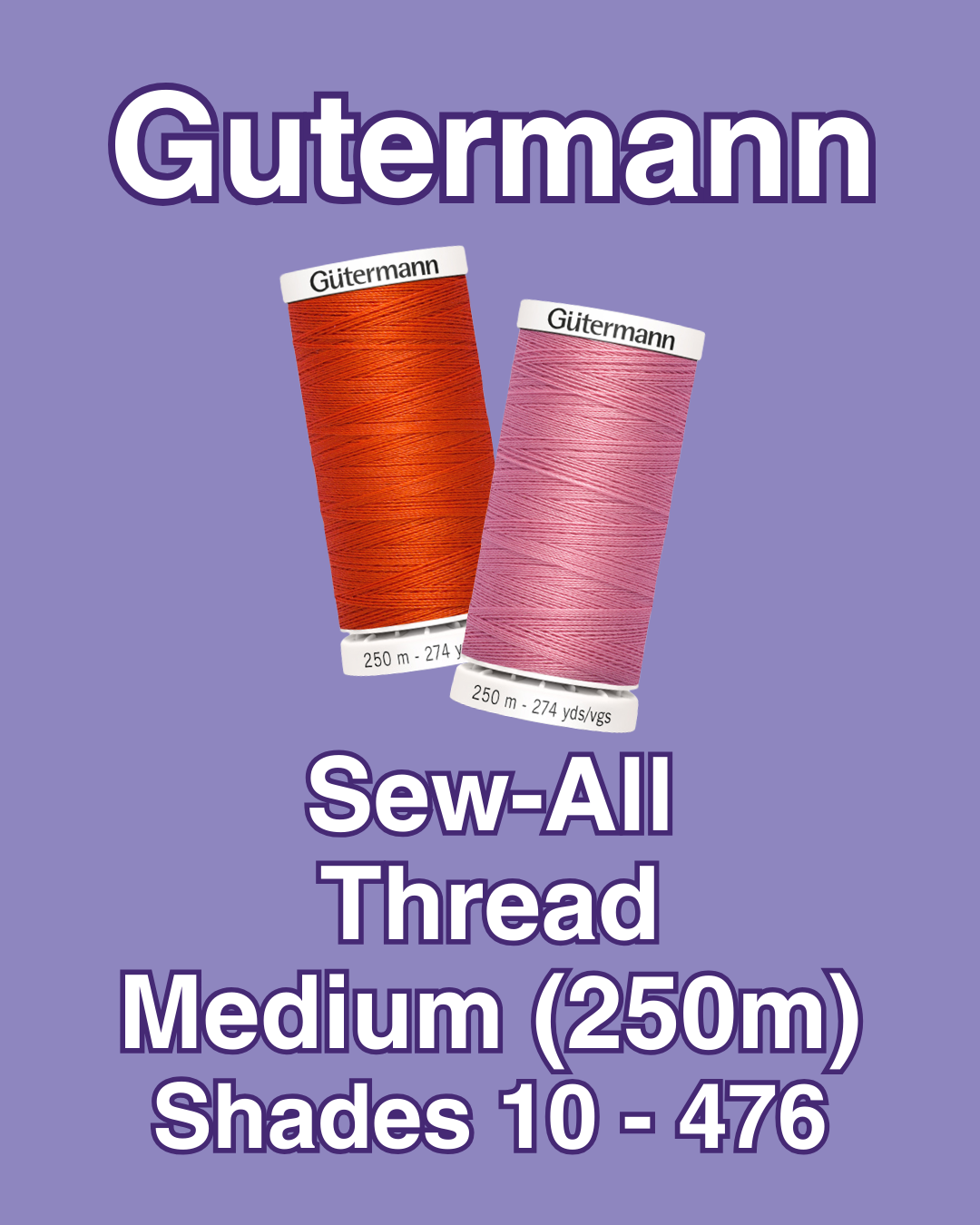Gutermann Sew-all Thread - Medium Spool (250m) - Shades 10 - 476