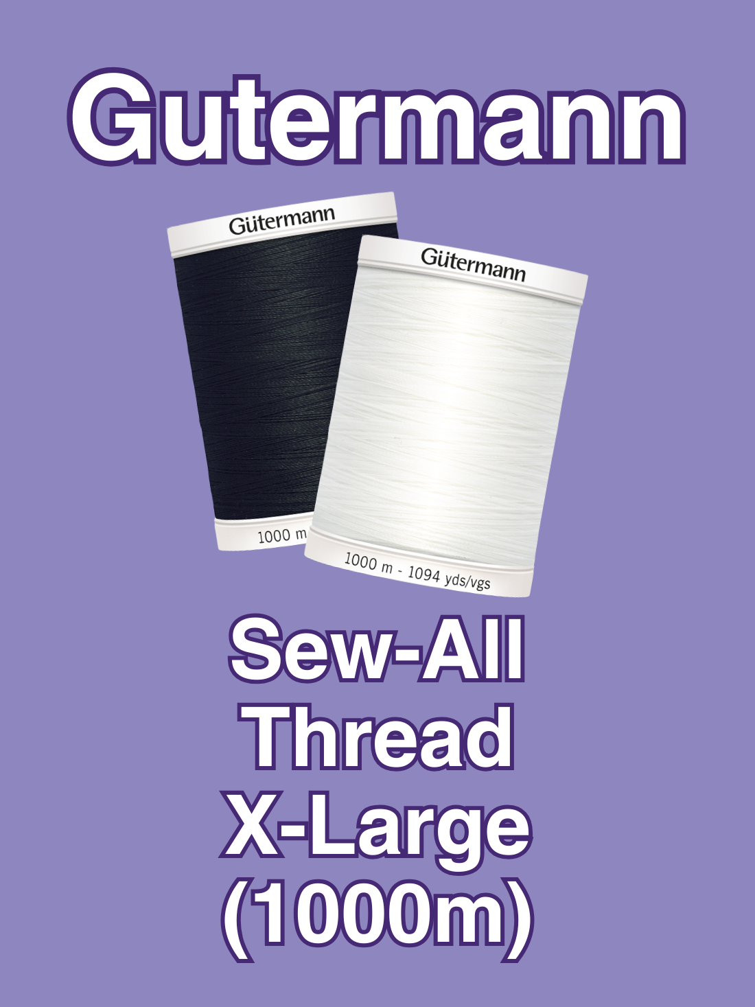 Gutermann Sew-all Thread - XL Spool (1000m)