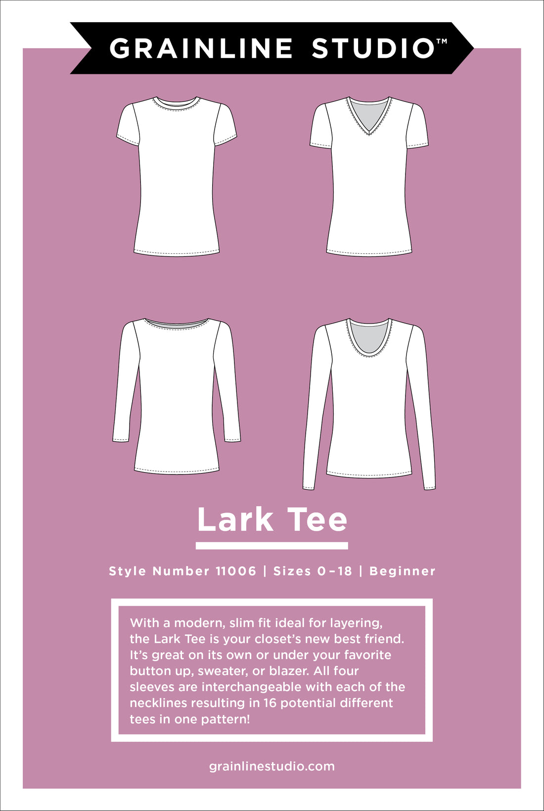Grainline Studio Patterns - Lark Tee - Sizes 0-18