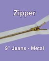9" Jeans Metal Zipper