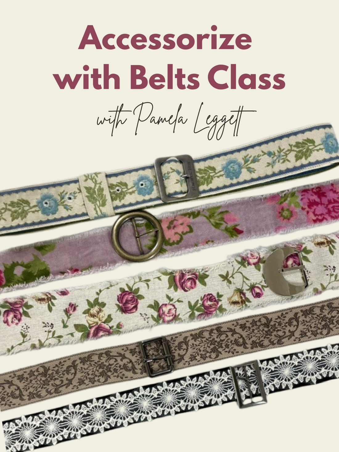 Accessorize with Belts Class with Pamela Leggett - November 11, 7-9pm ET via Zoom